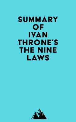 Summary of Ivan Throne's The Nine Laws