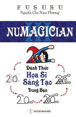 Numagician: Ðánh Th?c H?a Si Sáng T?o Trong B?n - Numagician, #3