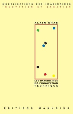 Les Imaginaires de l'innovation technique