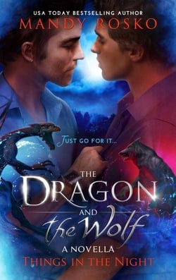 The Dragon And The Wolf - Things in the Night