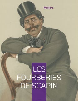 Les Fourberies de Scapin - A l'esprit de la commedia dell'arte