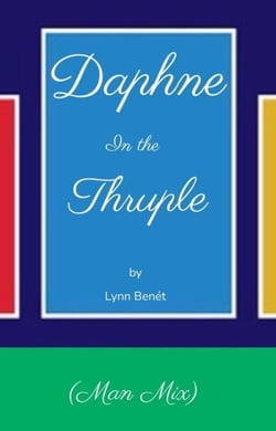 Daphne In The Thruple: Man Mix - Daphne In The Thruple, #0.3