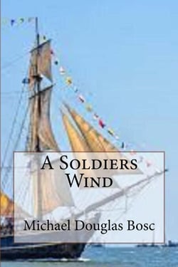 A Soldiers Wind - Jason Watson