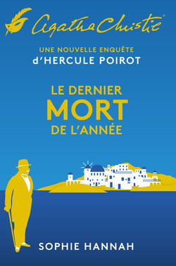 Le dernier mort de l'année - 6e nouvelle enquête d'Hercule Poirot