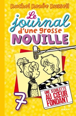 Le journal d'une grosse nouille, Tome 07 - Une starlette au coeur fondant