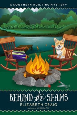 Behind the Seams - A Southern Quilting Mystery, #18