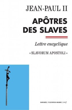 Apôtres des Slaves - Slavorum Apostoli - Lettre encyclique
