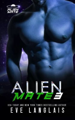 Alien Mate 3 - Alien Mate, #3