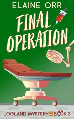 Final Operation - Logland Mystery Series, #3