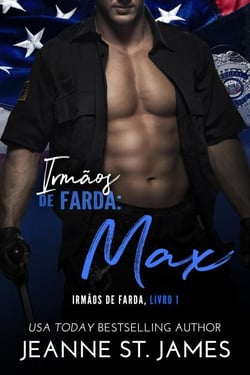 Irmãos de Farda: Max - Irmãos de Farda, #1