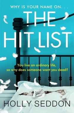 The Hit List - 'Sinister, clever and utterly compelling' Lesley Kara