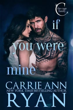 If You Were Mine - The Cage Family, #3