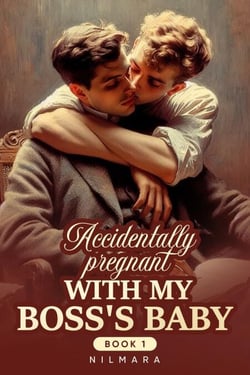 Accidentally Pregnant with My Boss's Baby Book 2 - Accidentally pregnant with my boss's baby, #1
