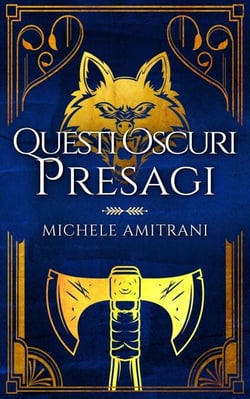 Questi oscuri presagi - Tenebre e Luce, #3