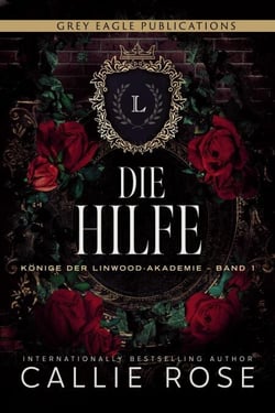 Die Hilfe - Könige der Linwood-Akademie, #1