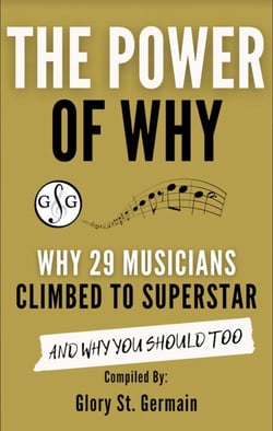 The Power of Why 29 Musicians Climbed to Superstar - The Power of Why Musicians