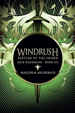 Baptism Of The Sword - Jack Windrush, #12