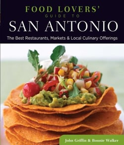 Food Lovers' Guide to® San Antonio - The Best Restaurants, Markets &amp; Local Culinary Offerings