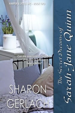 The Secret Dreams of Sarah-Jane Quinn - Harper &amp; Lyttle, Inc, #2