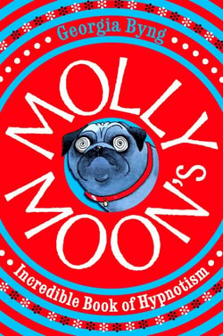 Molly Moon's Incredible Book of Hypnotism - Film Tie-In Edition