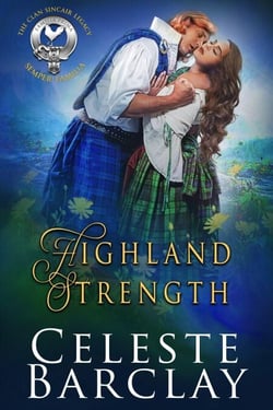 Highland Strength - The Clan Sinclair Legacy, #5