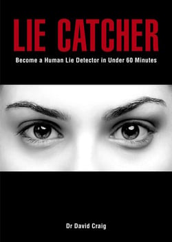 Lie Catcher - Become a Human Lie Detector in Under 60 Minutes