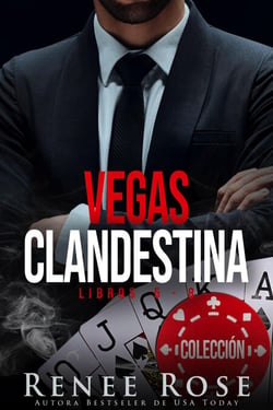 Vegas Clandestina - libros 5-8 - Vegas Clandestina