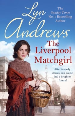 The Liverpool Matchgirl - The heartwarming saga from the SUNDAY TIMES bestselling author