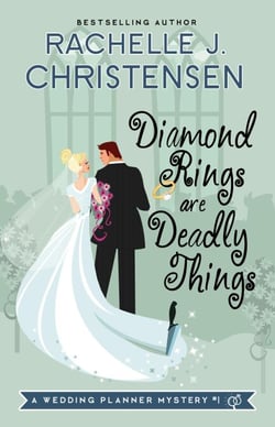 Diamond Rings Are Deadly Things - Wedding Planner Mysteries, #1