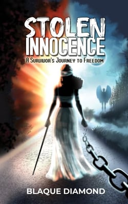Stolen Innocence: a Survivor's Journey to Freedom