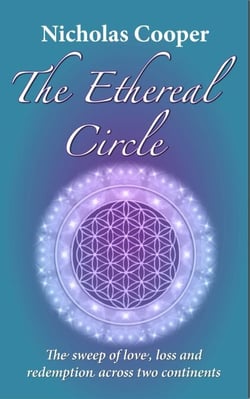 The Ethereal Circle - The sweep of love, loss and redemption across two continents - The Loves and Adventures of Adam Busk, #3
