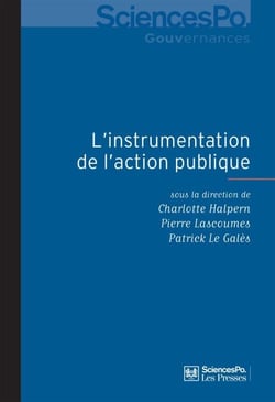 L'instrumentation de l'action publique - Controverses, résistance, effets
