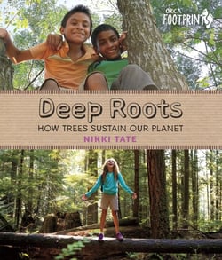 Deep Roots - How Trees Sustain Our Planet