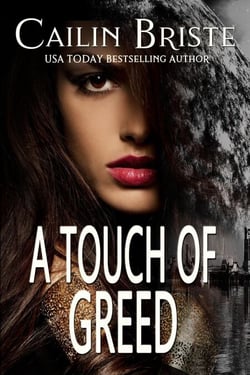 A Touch of Greed - A Thief in Love Suspense Romance, #3
