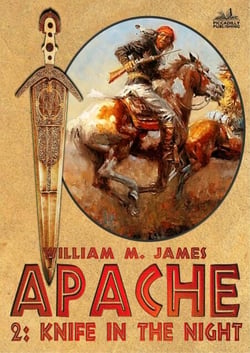 Knife in the Night (Apache 02) - Apache, #2