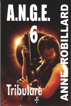 A.N.G.E. 06 : Tribulare - Tribulare
