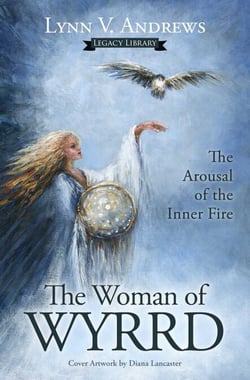 The Woman of Wyrrd - The Arousal of the Inner Fire