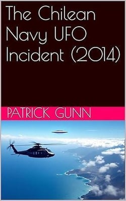 The Chilean Navy UFO Incident (2014)