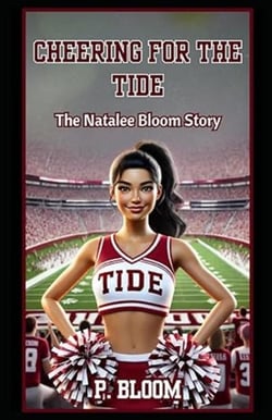 Cheering for the Tide: The Natalee Bloom Story