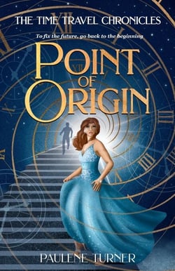 Point of Origin - The Time Travel Chronicles, #6