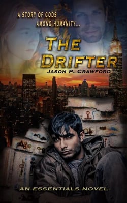 The Drifter: A Story of Gods Among Humanity