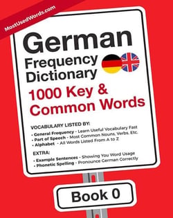 German Frequency Dictionary - 1000 Key &amp; Common German Words in Context - German-English, #0