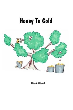 Honey To Gold
