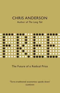 Free - The Future of a Radical Price