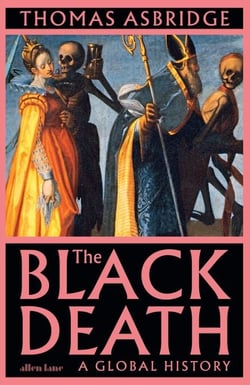 The Black Death - A Global History