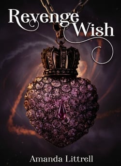 Revenge Wish - Wishes Come True, #1
