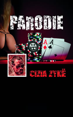 PARODIE - Trilogie Cizia Zykë (3)