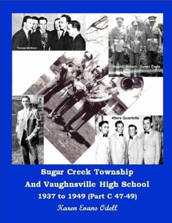 Sugar Creek Township and Vaughnsville High School 1937 to 1949 (Part C 47-49) - Sugar Creek