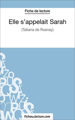 Elle s'appelait Sarah - Analyse complète de l'oeuvre