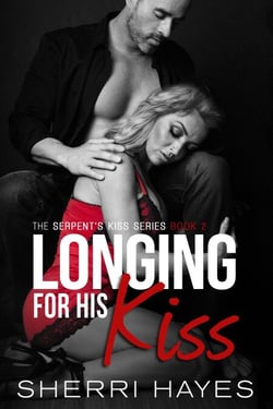 Longing for His Kiss - Serpent's Kiss, #2